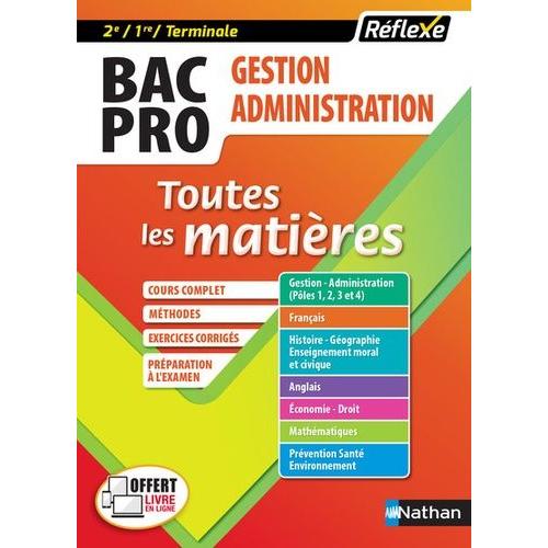 Gestion-Administration Bac Pro 2de, 1re, Tle - Toutes Les Matières