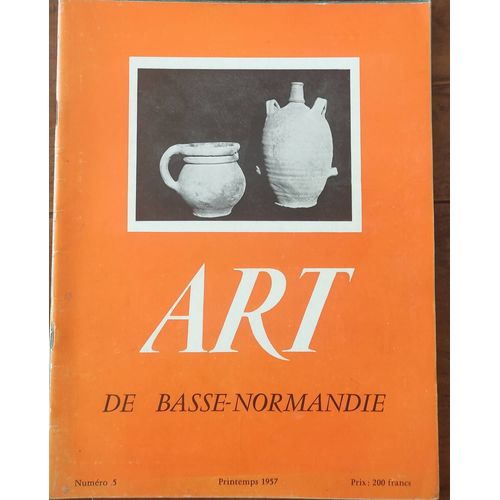 Art De Basse-Normandie N° 5 - Poterie Médiévale De Basse-Normandie