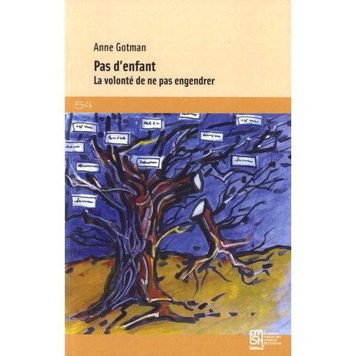 Pas D'enfant - La Volonté De Ne Pas Engendrer