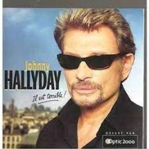 Johnny Hallyday - Il Est Terrible - Rare Cd 10 Titres Offert Par Optic 2000