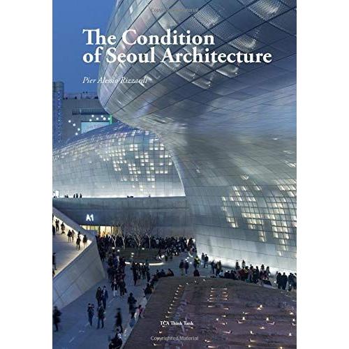 The Condition Of Seoul Architecture