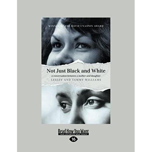Not Just Black And White: A Conversation Between A Mother And Daughter