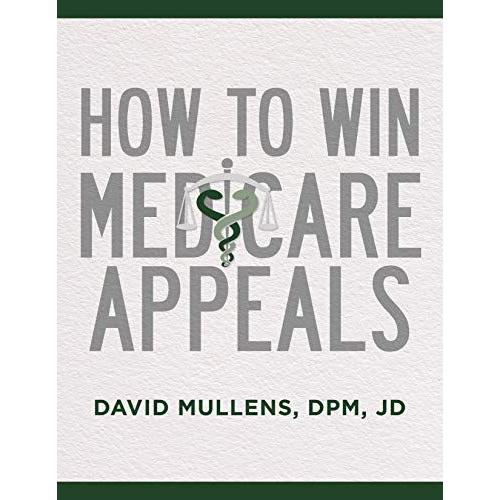 How To Win Medicare Appeals