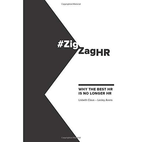 #Zigzaghr: Why The Best Hr Is No Longer Hr