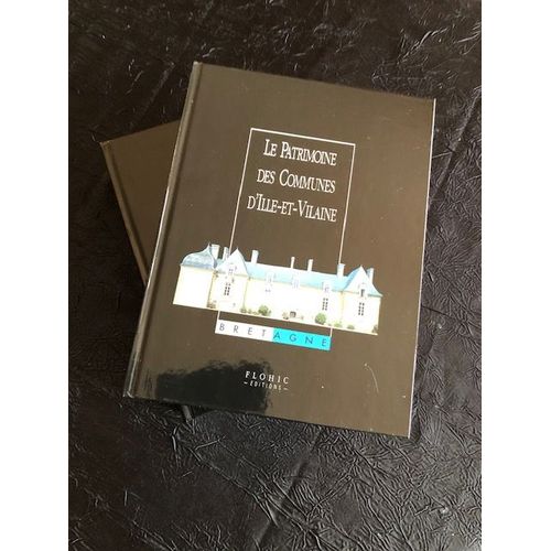 L'ille Et Vilaine - 2 Tomes - Le Patrimoine Des Communes De France - Flohic Editions