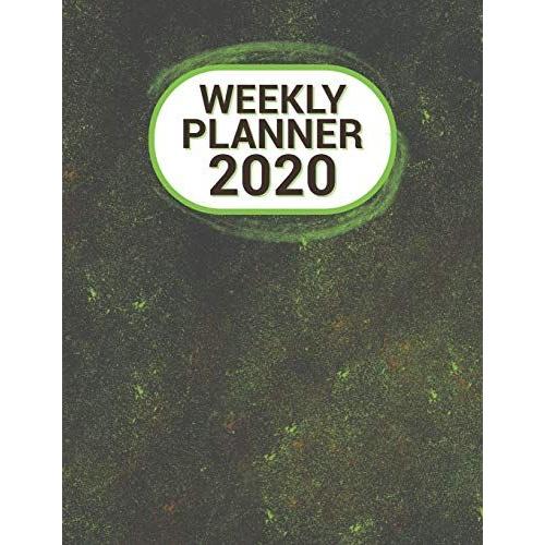 Weekly Planner 2020: Scheduler Calendar January Till December 2020 - Green And Brown Colored Notebook
