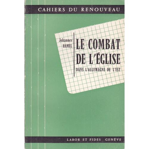 Le Combat De L'eglise Dans L'allemagne De L'est