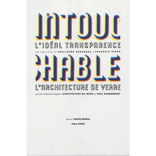 Intouchable - L'idéal Transparence L'architecture De Verre