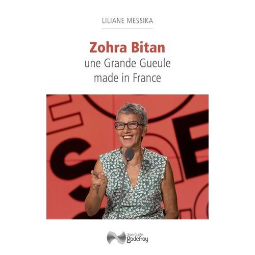 Zohra Bitan - Une Grande Gueule Made In France