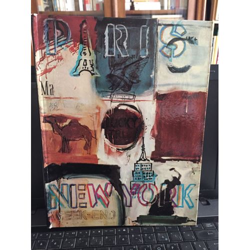 Paris - New York ; Catalogue D'exposition 1er Juin-19 Septembre 1977, Centre National D'art Et De Culture Georges Pompidou, Musée D'art Moderne. 1977