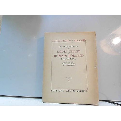 Correspondance Entre Louis Gillet Et Romain Rolland, Cahier 2