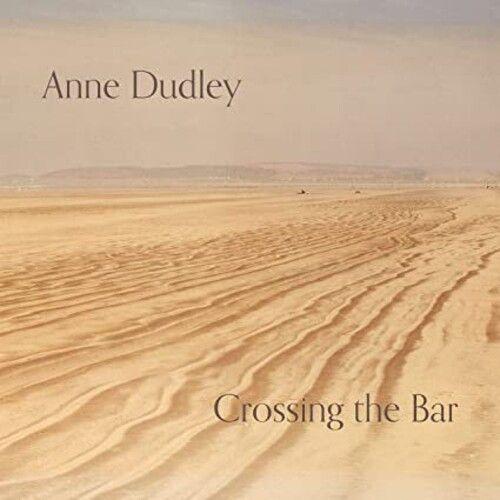 Anne ( Art Of Noise ) Dudley - Crossing The Bar [Cd] Uk - Import