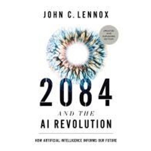 2084 And The Ai Revolution, Updated And Expanded Edition    Format Broch 