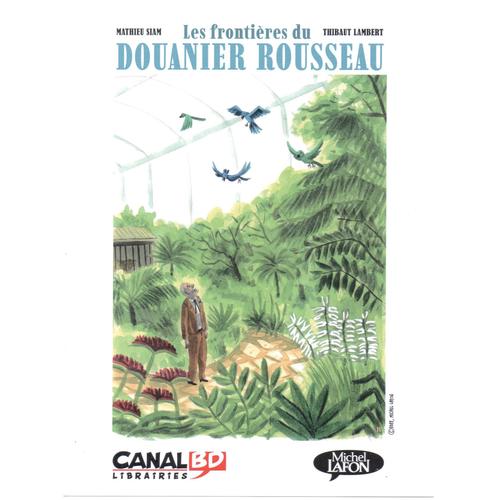 Ex-Libris Acheter Les Frontières Du Douanier Rousseau (Mathieu Siam / Thibaut Lambert) - Michel Lafon / Canal Bd 2022