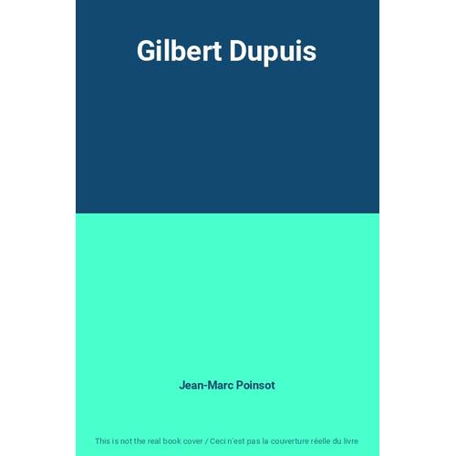 Gilbert Dupuis