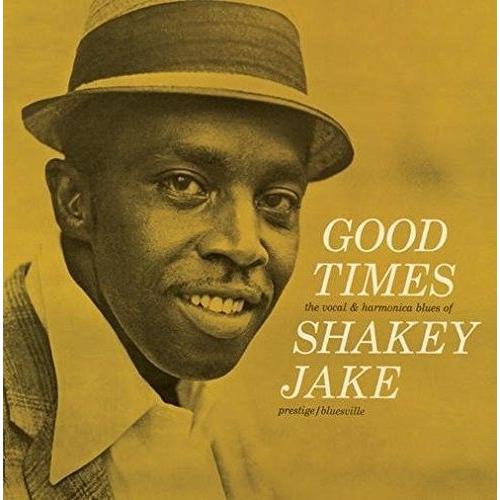 Shakey Jake - Good Times [Vinyl]