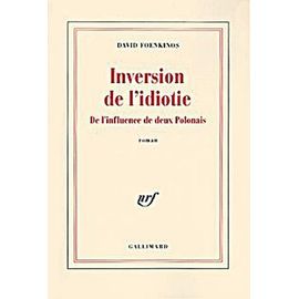 Inversion De L'idiotie - De L'influence De Deux Polonais