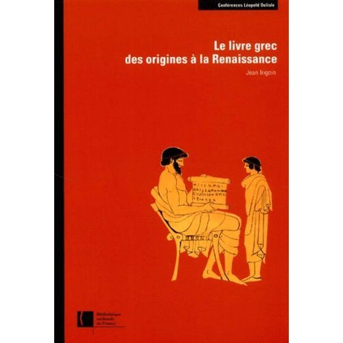 Le Livre Grec Des Origines À La Renaissance