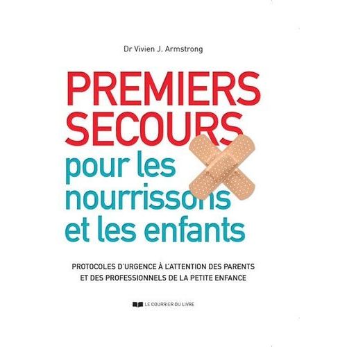 Premiers Secours Pour Les Nourrissons Et Les Enfants