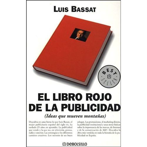 El Libro Rojo De La Publicidad - Ideas Que Mueven Montañas