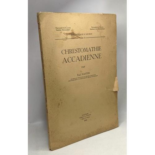 Chrestomathie Accadienne - Bibliothèque Du Muséon Volume 12