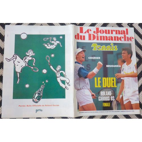 Le Journal Du Dimanche - Tennis Magazine - Supplément Au N° 2425 : Roland Garros 1993 Finale Courier Bruguera Le Duel