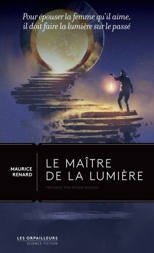 Le Maître De La Lumière - Pour Épouser La Femme Qu'il Aime, Il Doit Faire La Lumière Sur Le Passé
