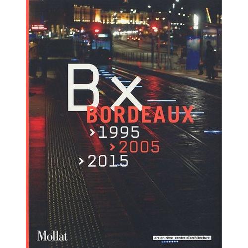 Bordeaux 1995-2005-2015