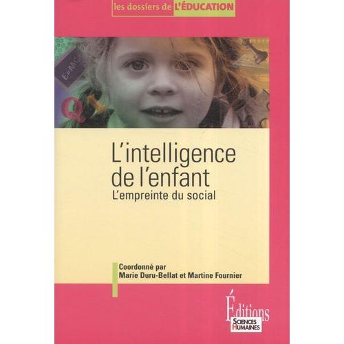 L'intelligence De L'enfant - L'empreinte Sociale