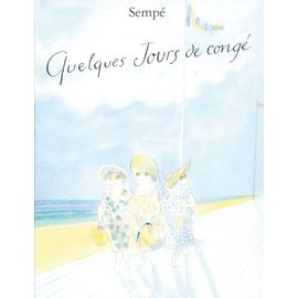 Quelques Jours De Congé