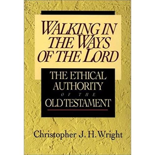 Walking In The Ways Of The Lord