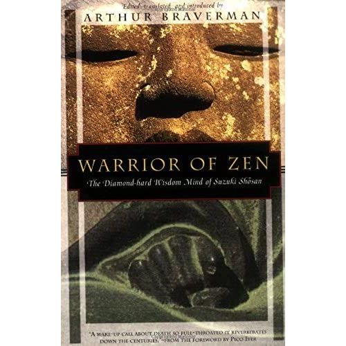 Warrior Of Zen: Diamond-Hard Wisdom Mind Of Suzaki Shosan (Kodansha Globe)