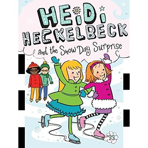 Heidi Heckelbeck And The Snow Day Surprise