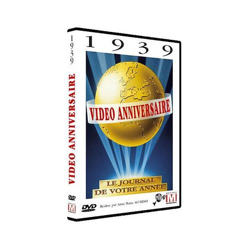 Video Anniversaire - 1939