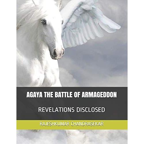 Agaya The Battle Of Armageddon: Revelations Disclosed: 0 (Light Meridian)