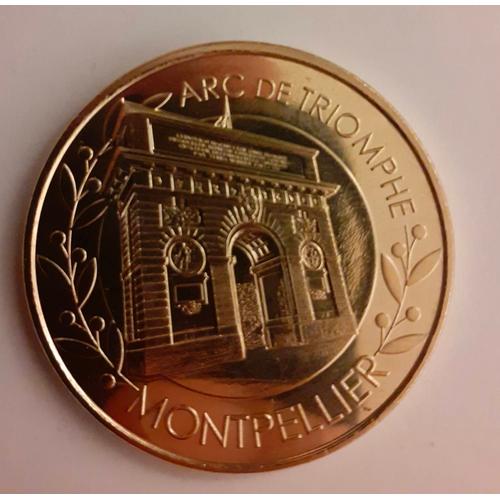 Monnaie De Paris Arc De Triomphe Montpellier (Fautée) 2022