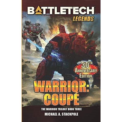 Battletech Legends: Warrior: Coupé The Warrior Trilogy, Book Three