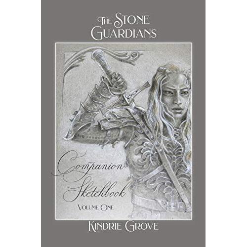 The Stone Guardians Sketchbook: Volume One: 1