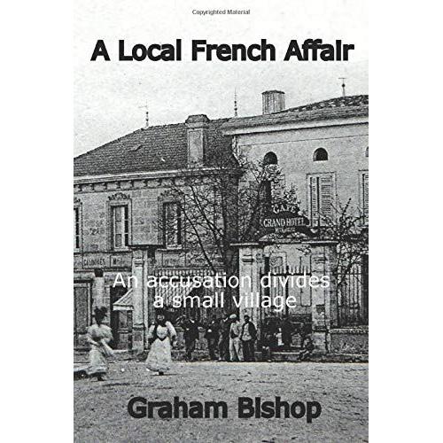 A Local French Affair: An Accusation Divides A Small Village