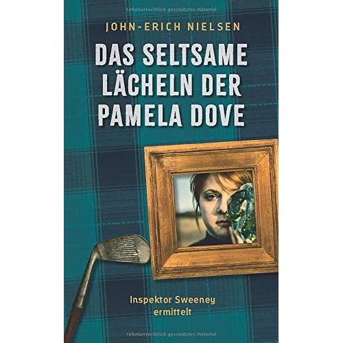 Das Seltsame Lächeln Der Pamela Dove: Inspektor Sweeney Ermittelt