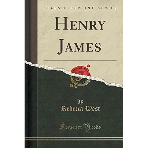 West, R: Henry James (Classic Reprint)