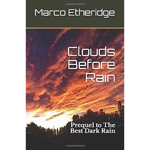 Clouds Before Rain: Prequel To The Best Dark Rain