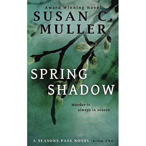 Spring Shadow: Volume 2 (Seasons Pass)