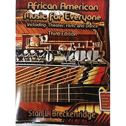 African American Music For Everyone: Including Theater, Film, And Dance