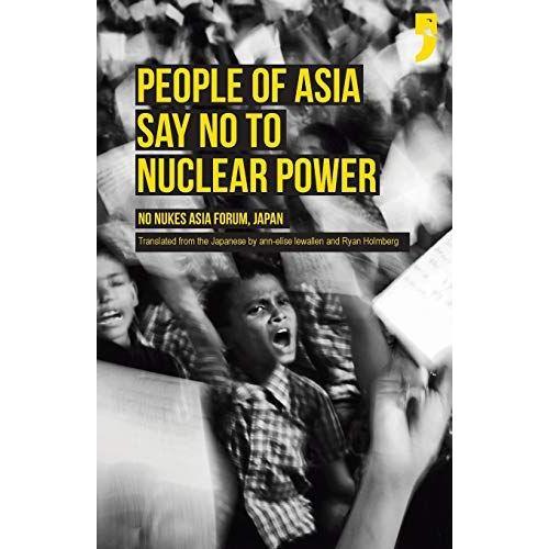 People Of Asia Say No To Nuclear Power: No Nukes Asia Forum, Japan