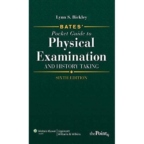Bates' Pocket Guide To Physical Examination And History Taking, International Edition