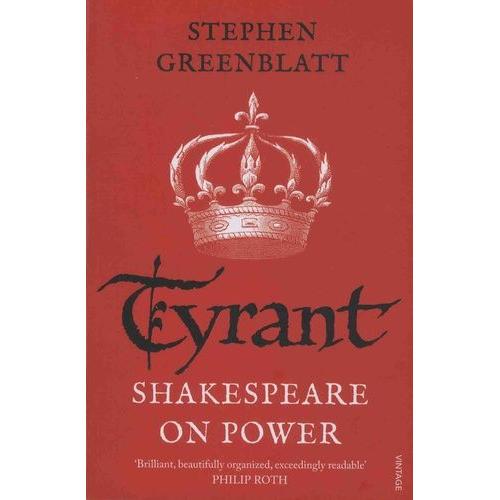 Tyrant - Shakespeare On Power