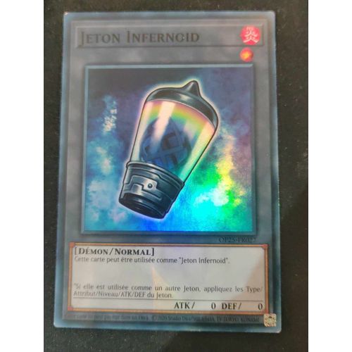Yu Gi Oh Op25 Fr027 Jeton Infernoid Super Rare