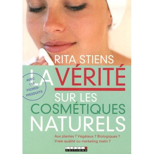 La Vérité Sur Les Cosmétiques Naturels