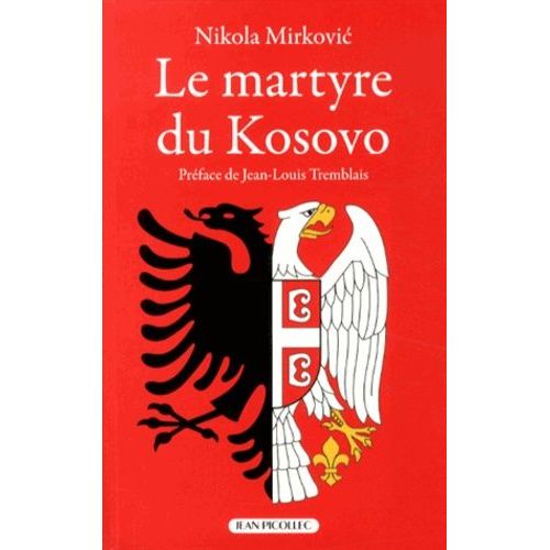 Le Martyre Du Kosovo